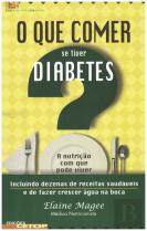 O Que Comer se Tiver Diabetes