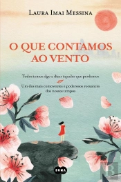 O Que Contamos Ao Vento
