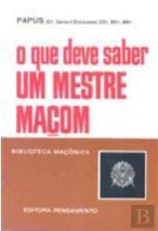 O Que Deve Saber Um Mestre Maçom