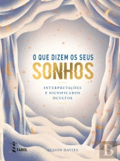 O que Dizem os Seus Sonhos