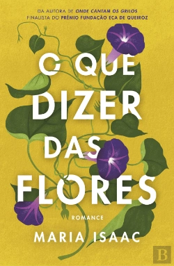 Bertrand.pt - O que Dizer das Flores