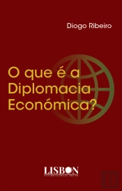 O Que é a Diplomacia Económica?