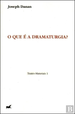 Bertrand.pt - O Que é a Dramaturgia?