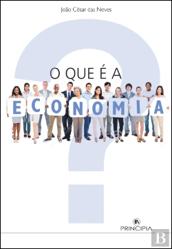 Bertrand.pt - O Que é a Economia?