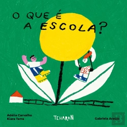 Bertrand.pt - O Que é a Escola?