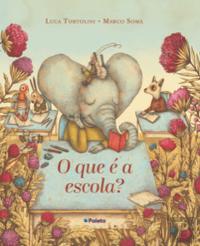 O que é a Escola?