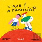 O que é a Família?