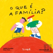 O que é a Família?
