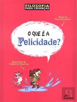 O que é a Felicidade?