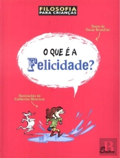 O que é a Felicidade?