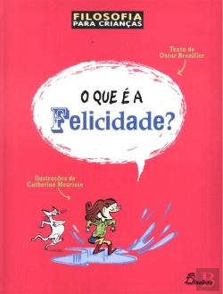 Bertrand.pt - O que é a Felicidade?