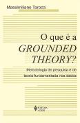 O Que é a Grounded Theory