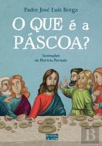 O Que é a Páscoa?
