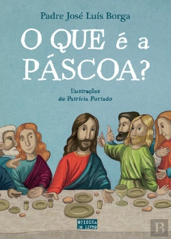 Bertrand.pt - O Que é a Páscoa?