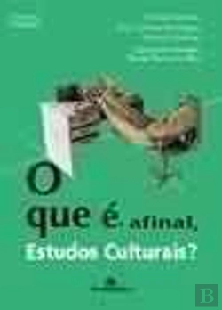 Bertrand.pt - O que é Afinal, Estudos Culturais?