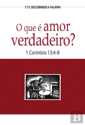 O Que É Amor Verdadeiro?