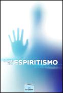 O que é Espiritismo