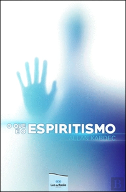 Bertrand.pt - O que é Espiritismo