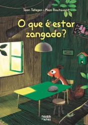 O que É Estar Zangado?