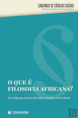 Bertrand.pt - O Que é Filosofia Africana?