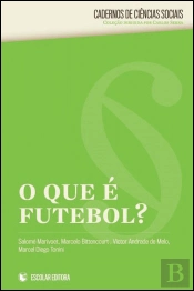 O Que é Futebol?