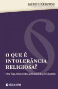 O Que é Intolerância Religiosa?