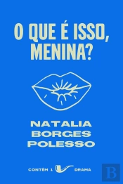 O Que É Isso, Menina?
