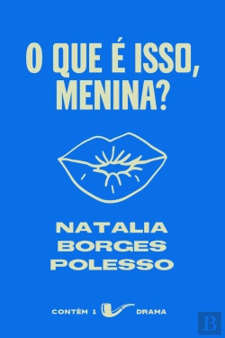 Bertrand.pt - O Que É Isso, Menina?