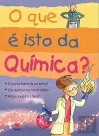 O que é isto da Química?
