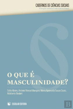 Bertrand.pt - O Que é Masculinidade?