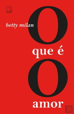 Bertrand.pt - O Que É O Amor