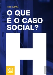 O Que é o Caso Social?
