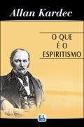 O Que é o Espiritismo