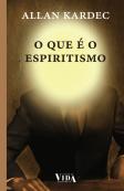 O que é o Espiritismo