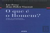 O Que é o Homem?
