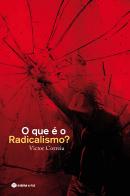 O Que é o Radicalismo?