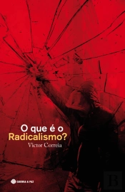 O Que é o Radicalismo?