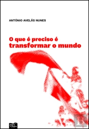 O que é Preciso é Transformar o Mundo
