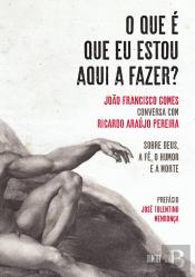 O que é que eu Estou Aqui a Fazer?