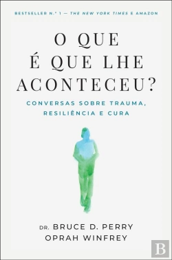 Bertrand.pt - O Que É Que Lhe Aconteceu?