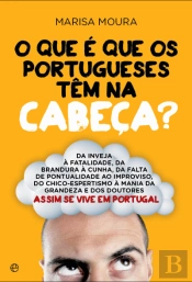O Que é Que os Portugueses Têm na Cabeça?