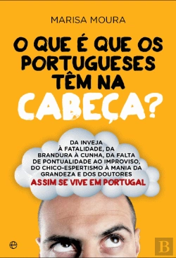 Bertrand.pt - O Que é Que os Portugueses Têm na Cabeça?