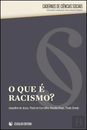O Que é Racismo?