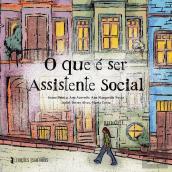 O que é Ser Assistente Social