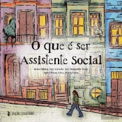 O que é Ser Assistente Social