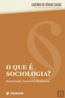 Bertrand.pt - O Que É Sociologia?