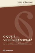 O que é Violência Social?