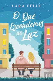 O que Escondemos na Luz