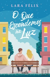 O que Escondemos na Luz