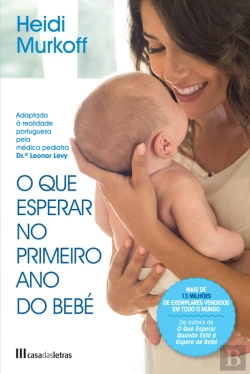 Bertrand.pt - O Que Esperar No Primeiro Ano Do Bebé